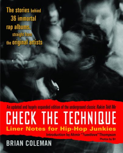  - Check the Technique: Liner Notes for Hip-Hop Junkies