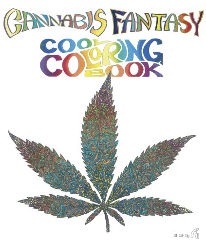  - Cannabis Fantasy Cool Coloring Book