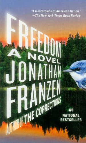  - Freedom: A Novel