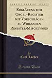  - Orgelregistrierung - Klanggestaltung der Orgelmusik (BV 212)