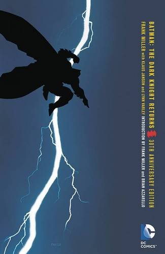  - Batman: The Dark Knight Returns 30th Anniversary Edition