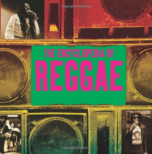  - The Encyclopedia of Reggae: The Golden Age of Roots Reggae