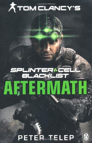  - Tom Clancy's Splinter Cell: Blacklist Aftermath