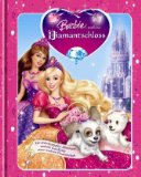  - Barbie Mariposa und die Feenprinzessin: Buch zum Film. Wattiert