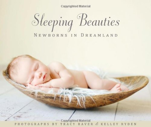  - Sleeping Beauties: Newborns in Dreamland