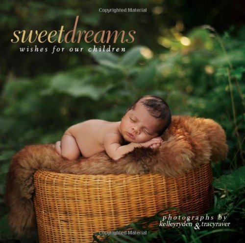  - Sweet Dreams: Wishes for Our Children