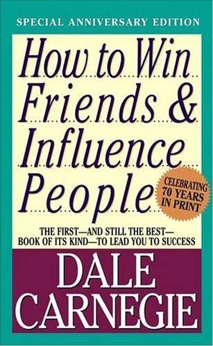  - How To Win Friends And Influence People