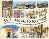  - An Illustrated Life: Drawing Inspiration from the Private Sketchbooks of Artists, Illustrators and Designers