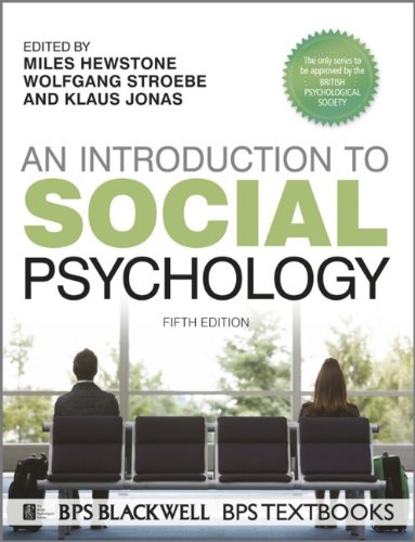  - An Introduction to Social Psychology (Bps Textbooks in Psychology)