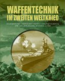  - Schlachten 2. Weltkrieg: Mit strategischem Kartenmaterial aller Gefechte