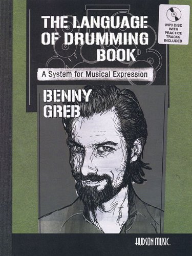  - Benny Greb - The Language of Drumming: A System for Musical Expression