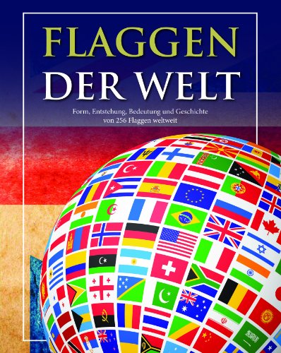  - Flaggen der Welt