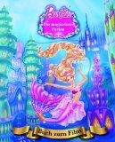  - Barbie Mariposa und die Feenprinzessin ( mit Kippbild): Buch zum Film