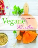  - Vegan kochen (GU Küchenratgeber Relaunch 2006)