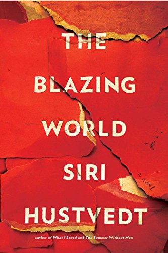  - The Blazing World: A Novel