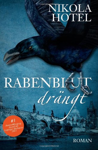  - Rabenblut drängt: Rabenblut-Saga