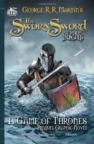  - The Sworn Sword: The Graphic Novel (A Game of Thrones)