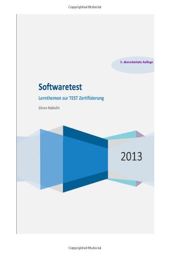  - Softwaretest Seminar zur Zertifizierung  - Foundation Level-  2012 / 2013 wie ISTQB