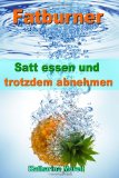  - Fatburner: So einfach schmilzt das Fett weg (GU Ratgeber Gesundheit)