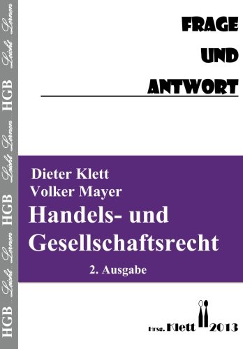  - Handels- und Gesellschaftsrecht  Frage und Antwort: Fragenkatalog