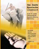  - Das Erste Spanische Lesebuch für Anfänger, Band 2: Stufe A2 zweisprachig mit spanisch-deutscher Übersetzung (Gestufte Spanische Lesebücher)