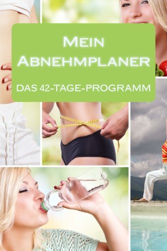  - Mein Abnehmplaner: Täglicher Begleiter für das 42-Tage-Programm von ABNEHMGURU