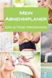  - Mein Schritt-Tagebuch: Fitter werden und Abnehmen mit dem Schritt-Zähler (Abnehmguru)