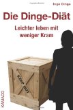  - Schlank im Kleiderschrank: Die Dinge-Diät für Ihre Klamotten