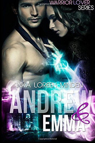  - Andrew und Emma - Warrior Lover: Sidestory