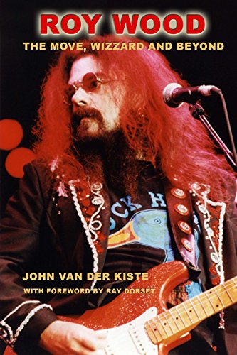  - Roy Wood: The Move, Wizzard and beyond