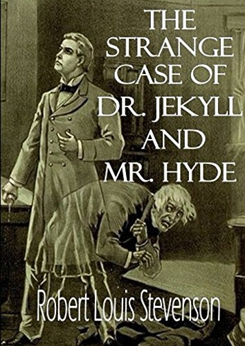  - Strange Case of Dr Jekyll and Mr Hyde