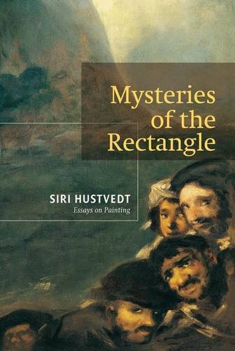  - Mysteries of the Rectangle: Essays on Painting