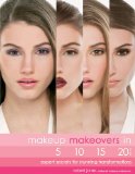  - Makeup: The Ultimate Guide