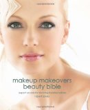  - Makeup Makeovers in 5, 10, 15, and 20 Minutes