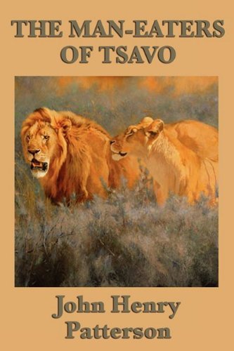  - The Man-Eaters of Tsavo