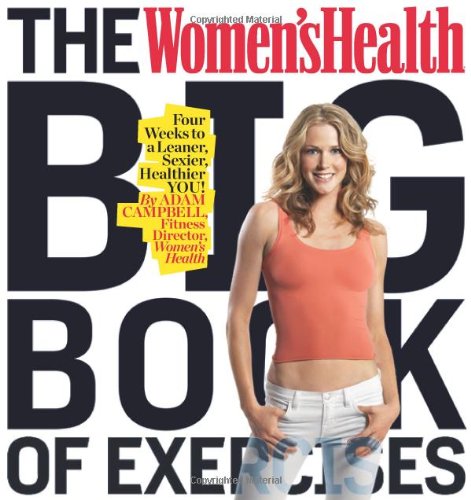  - The Women's Health Big Book of Exercises