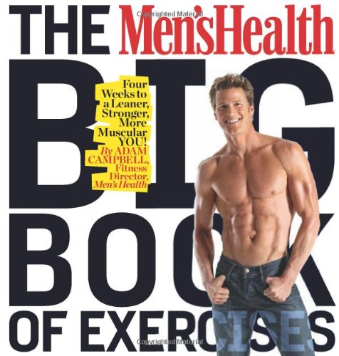  - The Men's Health Big Book of Exercises