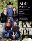  - 500 Poses for Photographing Women: A Visual Sourcebook for Portrait Photographers