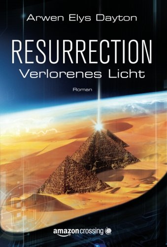  - Resurrection: Verlorenes Licht