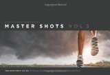  - Master Shots