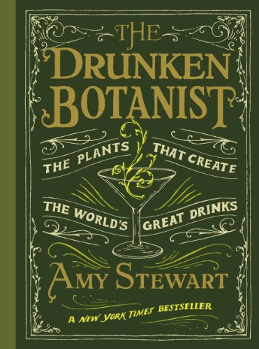  - Drunken Botanist: The Plants that Create the World's Great Drinks