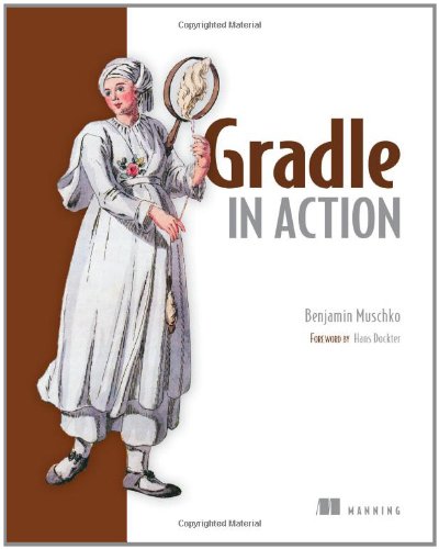  - Gradle in Action