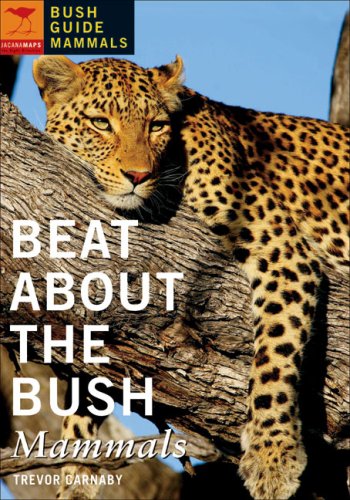  - Beat about the Bush: Mammals