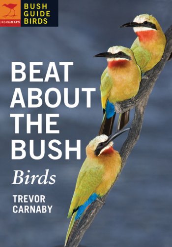  - Beat About the Bush Birds (Bush Guide Birds)