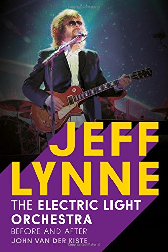  - Jeff Lynne: Electric Light Orchestra - Before and After