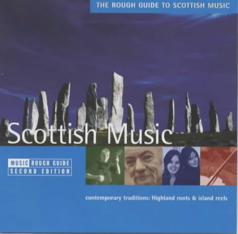  - The Rough Guide to Scottish Music  2 (Rough Guide World Music CDs)