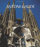 Zerbst, Rainer - Gaudí: 1852 - 1926 ; Antoni Gaudí i Cornet - ein Leben in der Architektur