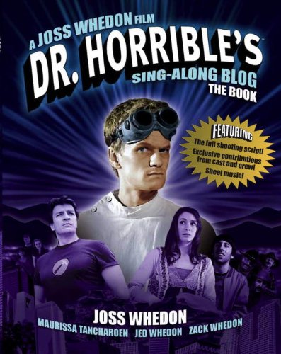  - Dr Horrible's Sing-Along Blog Book