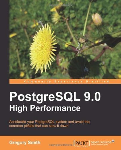  - PostgreSQL 9.0 High Performance