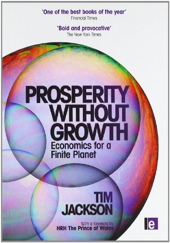  - Prosperity Without Growth: Economics for a Finite Planet